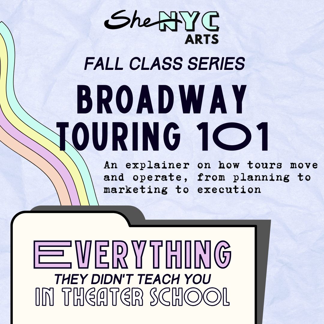 Broadway Touring 101